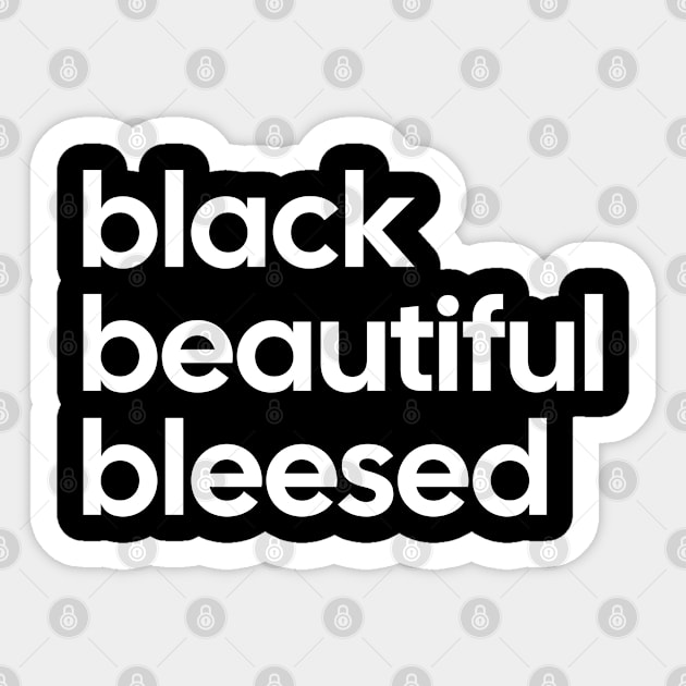Black Beautiful Blessed Sticker by UrbanLifeApparel